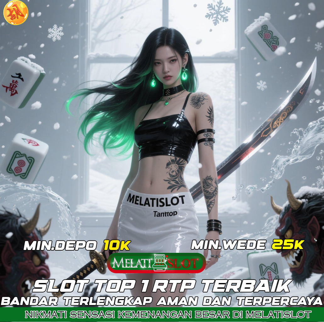 MELATISLOT Slot Maxwin Resmi 2025 Nonstop 24 Jam