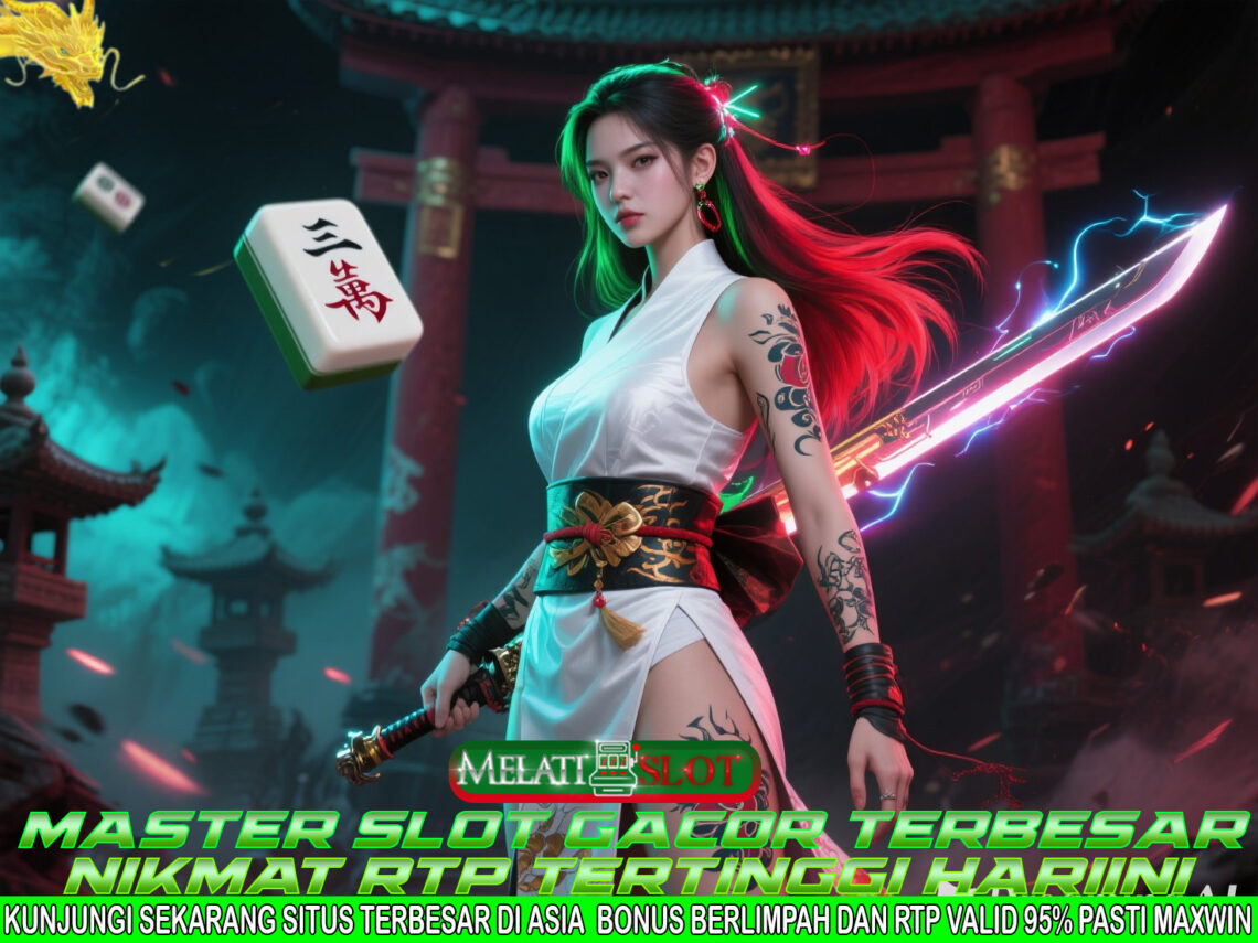 MELATISLOT Platform Slot Maxwin Terbaik untuk Pemula dan Pro